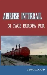 Abireise Interrail - Knapp Timo