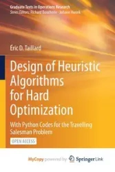 Design of Heuristic Algorithms for Hard Optimization - Taillard Éric D.
