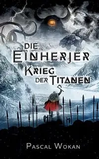 Die Einherjer - Wokan Pascal