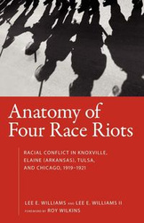 Anatomy of Four Race Riots - E. Williams Lee