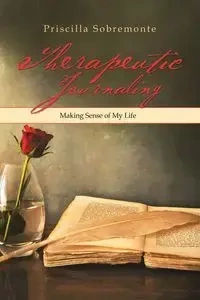 Therapeutic Journaling - Priscilla Andrea Sobremonte