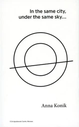 In the same city, under the same sky - Anna Konik