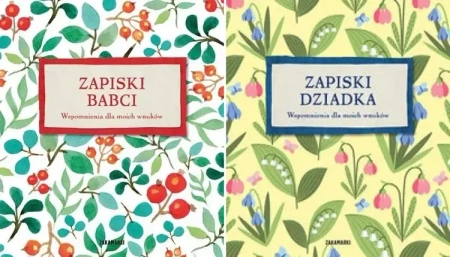 Zapiski babci i dziadka Wspomnienia dla wnuków - praca zbiorowa