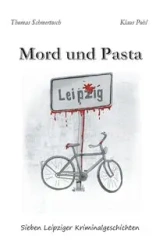 Mord und Pasta - Thomas Schmertosch