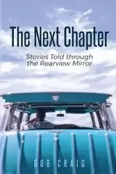 The Next Chapter - Craig Bob