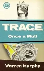 Once a Mutt - Warren Murphy