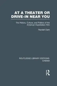 At a Theater or Drive-in Near You - Clark Randall