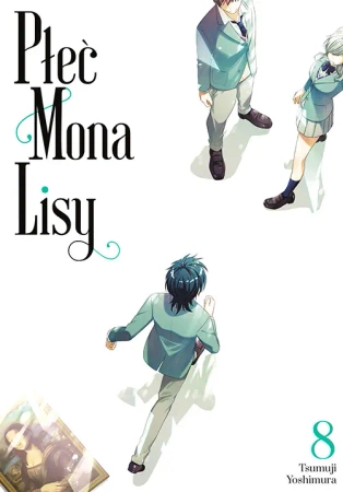 Płeć Mona Lisy. Tom 8 - Tsumuji Yoshimura
