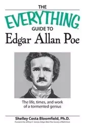 The Everything Edgar Allan Poe Book - Shelly Bloomfield Costa