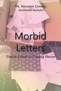 Morbid Letters - Chirag Dr. Roshan