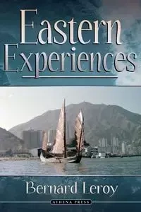 Eastern Experiences - Leroy Bernard
