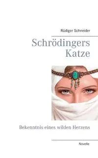 Schrödingers Katze - Schneider Rüdiger