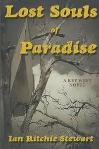 Lost Souls of Paradise - Stewart Ian Ritchie
