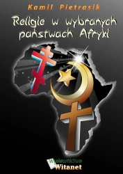 eBook Religie w wybranych państwach Afryki - Kamil Pietrasik epub mobi