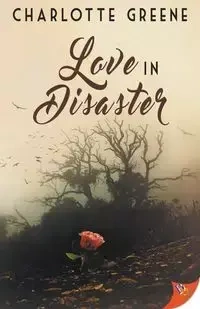 Love in Disaster - Charlotte Greene