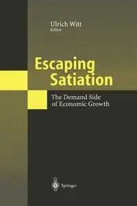 Escaping Satiation - Witt Ulrich