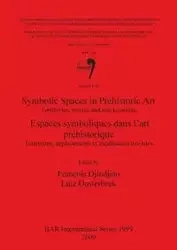 Symbolic Spaces in Prehistoric Art / Espaces symboliques dans l'art préhistorique - Djindjian François
