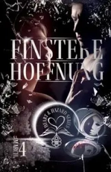 Heart & Hazard Series - Finstere Hoffnung - S. L. March
