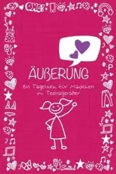 Auberung Ein Tagebuch Fur Madchen Im Teenageralter - Scott Colin