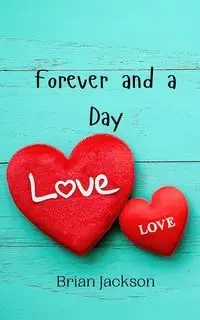 Forever and a Day - Jackson Brian