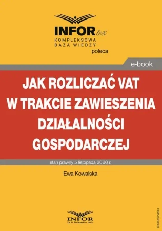 eBook Jak rozliczać VAT w trakcie zawieszenia działalności gospodarczej - Ewa Kowalska