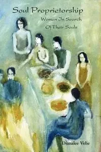 Soul Proprietorship - Velie Dianalee