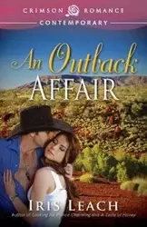 An Outback Affair - Iris Leach