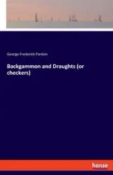 Backgammon and Draughts (or checkers) - George Frederick Pardon