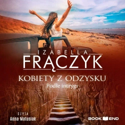 audiobook Kobiety z odzysku. Podłe intrygi. Tom 5 - Izabella Frączyk