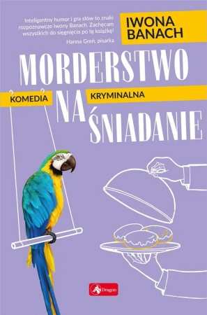 Morderstwo na śniadanie - Iwona Banach