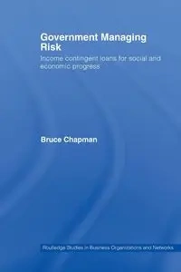 Government Managing Risk - Bruce Chapman