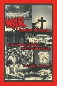 War Against the Poor - Jack Nelson-Pallmeyer