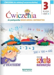 Nasza Szkoła. Matematyka SP 3/2 ćw. OPERON - praca zbiorowa