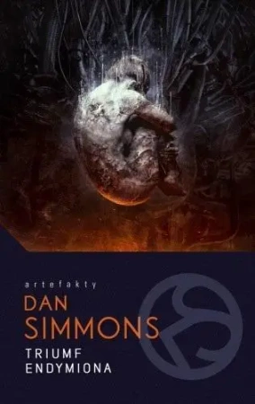 Cykl Hyperion T. 4 Triumf Endymiona - Dan Simmons
