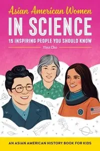Asian American Women in Science - Tina Cho