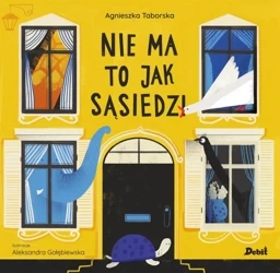 Nie ma to jak sąsiedzi - Agnieszka Taborska