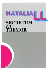Secretum et Tremor - Natalia LL