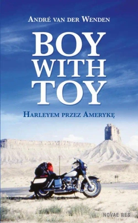 eBook Boy with Toy. Harleyem przez Amerykę - van André der Wenden epub mobi