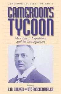 Cameroon's Tycoon - Max Esser