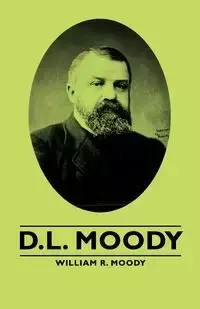 D.L. Moody - William R. Moody