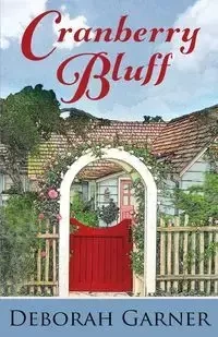 Cranberry Bluff - Deborah Garner