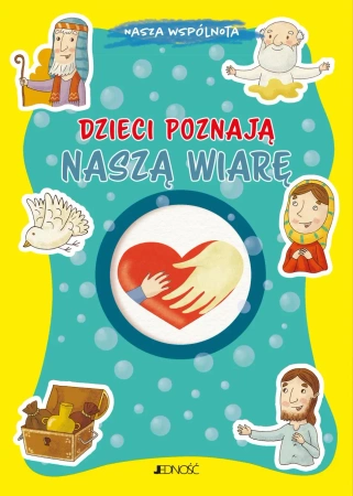 Dzieci poznają naszą wiarę - Francesca Fabris, Tommaso D'Incalci