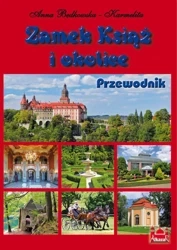 Zamek Książ i okolice Przewodnik wer. polska - Anna Będkowska-Karmelita