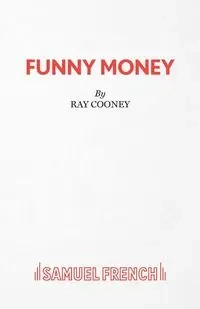 Funny Money - Ray Cooney
