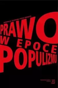 Prawo w epoce populizmu - Grzebyk Piotr