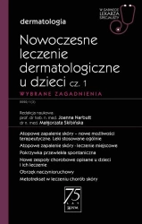 Nowoczesne leczenie dermatologiczne u dzieci cz.1 - Joanna Narbutt, Małgorzata Skibińska