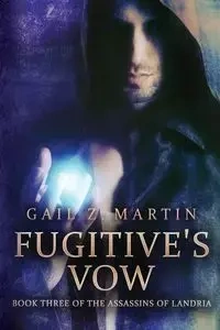 Fugitive's Vow - Martin Gail Z.