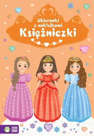 Ubieranki z naklejkami. Księżniczki - opracowanie zbiorowe