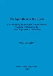 The spindle and the spear - Nick Stoodley