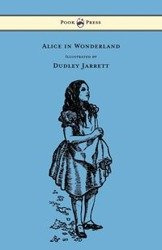 Alice in Wonderland - Illustrated by Dudley Jarrett - Lewis Carroll